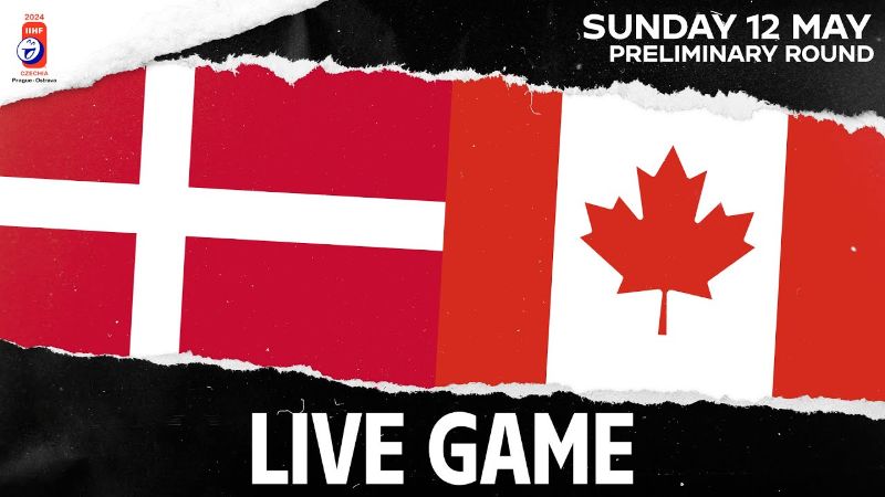 Дания - Канада 12.05.2024, Чемпионат мира по хоккею 2024